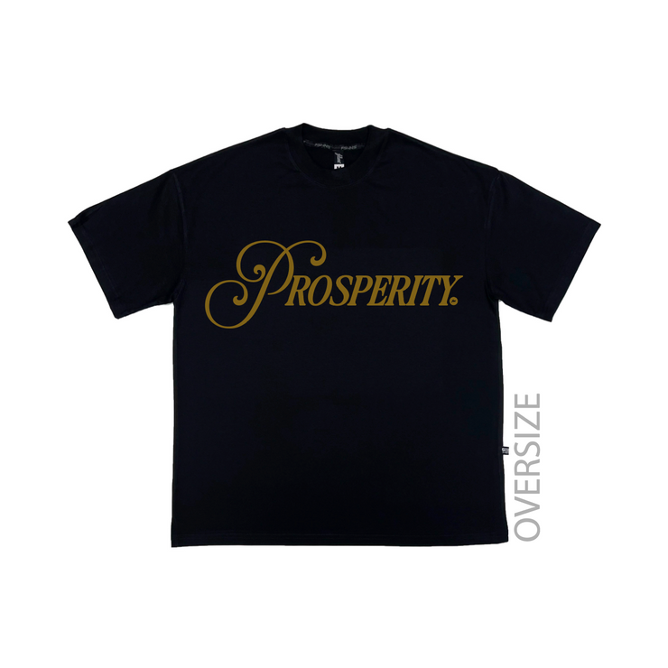 Prosperity Legacy  Oversize Tee| Black, Metal. Gold  | FSHNS